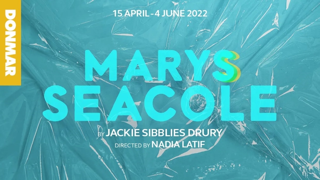 Marys Seacole. Donmar Warehouse.